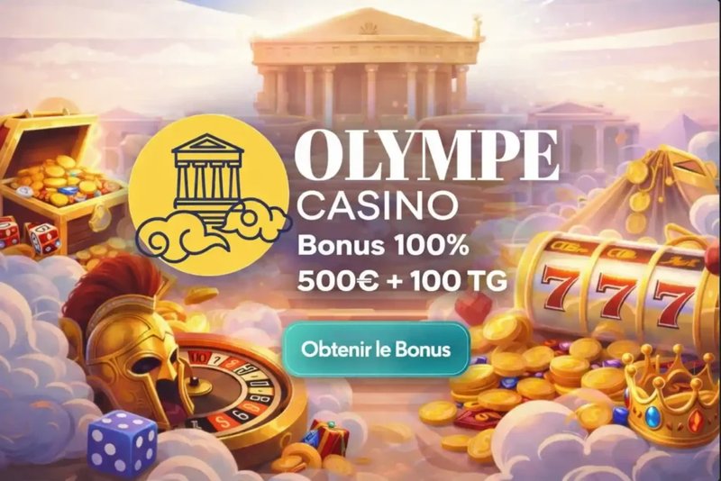 Découvrez l’Expérience Excitante du Casino en Ligne Olympe, Leader en France